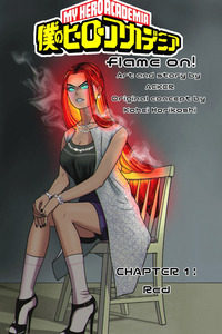 MHA: FLAME ON!
