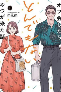 Offkai Shitara Tondemonai Yatsu ga Kita Hanashi
