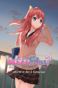 WataShu: Why Can't I Stop Being the Heroine?