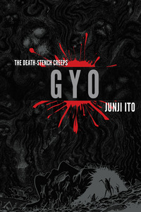 Gyo: The Death-Stench Creeps