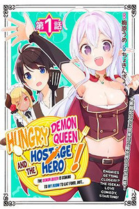 Hara Peko Maou to Horyo Yuusha! ~Maou ga Ore no Heya ni Meshi wo Gui ni Kurundaga~