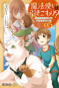 Mahou Tsukai de Hikikomori?: Mofumofu Igai to mo Kokoro wo Kayowaseyou Monogatari