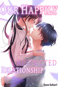 Our Happily Restricted Relationship