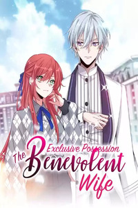 Exclusive Possession: The "Benevolent" Wife